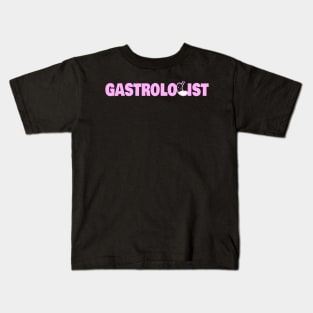 I am a gastroenterologist in pink Kids T-Shirt